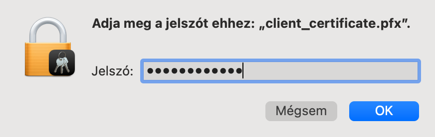 Jelszó megadása pop-up tanúsítvány hozzáadásához macOS-en